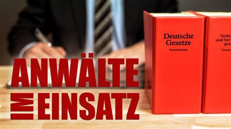 anwälte im einsatz|anwälte im einsatz heute.